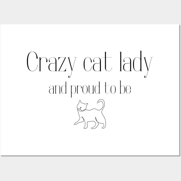 Proud crazy cat lady Wall Art by Fayn